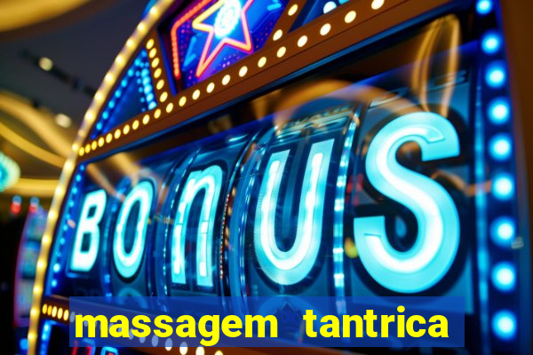 massagem tantrica porto alegre